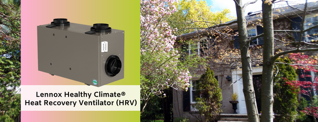 Why the Lennox Healthy Climate® Heat Recovery Ventilator (HRV) is a Great  Option for Your Home - Marsh Heating